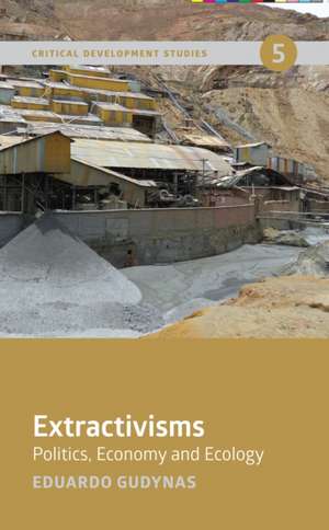 Extractivisms de Eduardo Gudynas