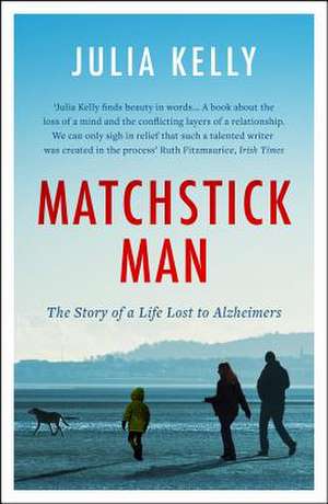 Matchstick Man de Julia Kelly