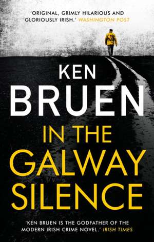 In the Galway Silence de Ken Bruen