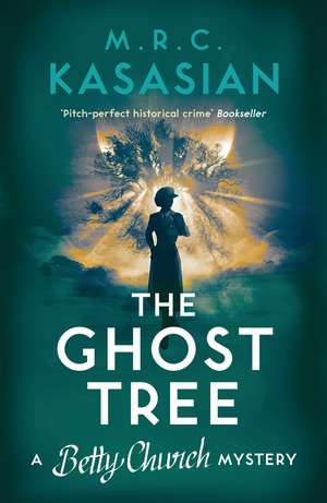 The Ghost Tree de M. R. C. Kasasian