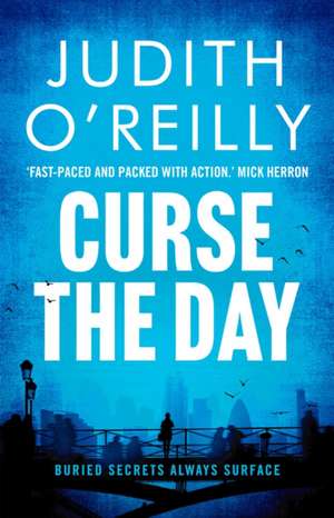 Curse the Day de Judith O'Reilly