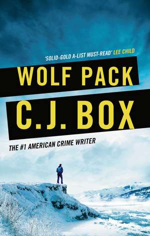 Wolf Pack de C. J. Box