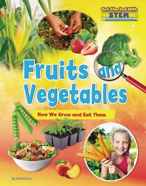 Fruits and Vegetables de Ruth Owen