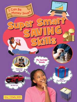 Super Smart Saving Skills de Ruth Owen
