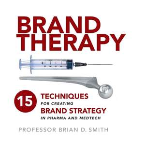 Brand Therapy de Brian Smith