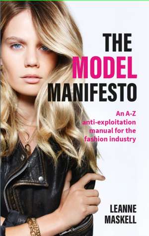 MODEL MANIFESTO de Leanne Maskell