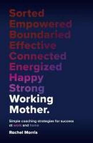 Working Mother de Rachel Morris