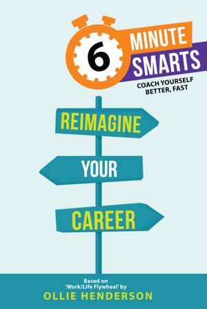 Reimagine Your Career de Ollie Henderson