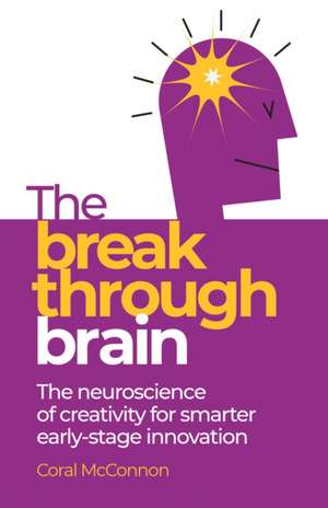The Breakthrough Brain de Coral McConnon