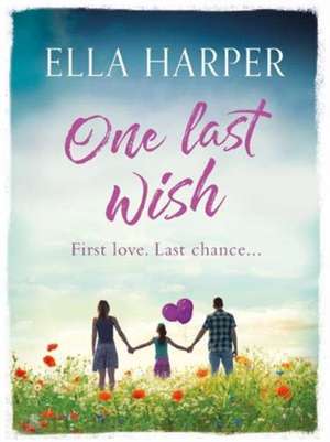 Harper, E: One Last Wish de Ella Harper