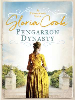 Pengarron Dynasty de Gloria Cook