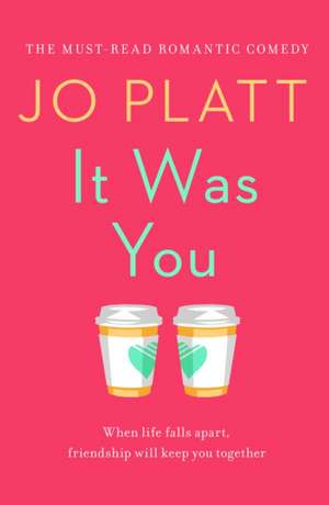 It Was You de Jo Platt