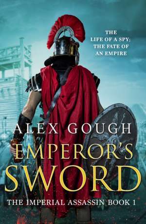 Gough, A: Emperor's Sword de Alex Gough