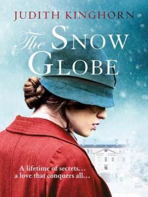 The Snow Globe de Judith Kinghorn