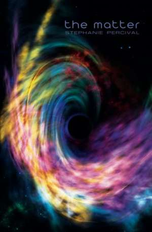 The Matter de Stephanie Percival