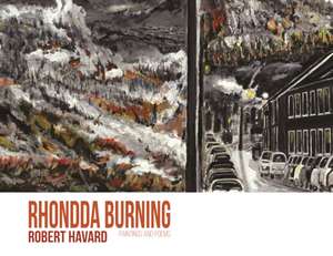 Rhondda Burning de Robert Havard