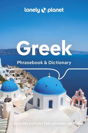 Lonely Planet Greek Phrasebook & Dictionary de Lonely Planet