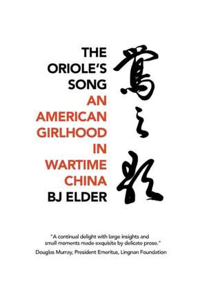 The Oriole's Song de Bj Elder