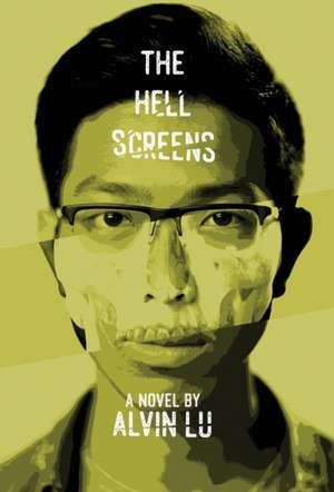 The Hell Screens de Alvin Lu