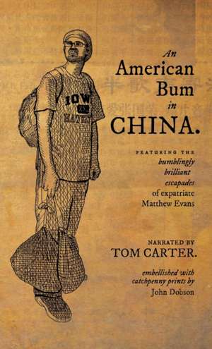 An American Bum in China de Tom Carter