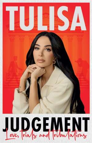 Judgement de Tulisa Contostavlos