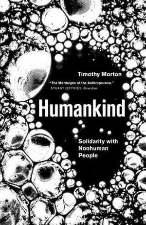 Humankind de Timothy Morton