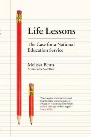 Life Lessons de Melissa Benn