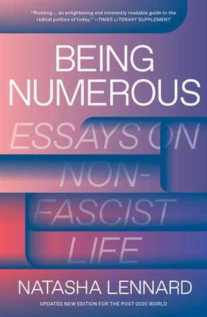 Being Numerous de Natasha Lennard