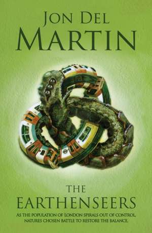 The Earthenseers de Jon Del Martin