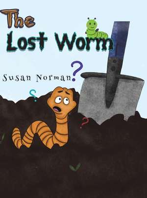 The Lost Worm de Susan Norman