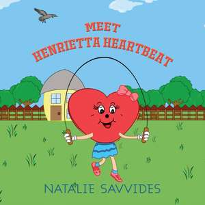 Meet Henrietta Heartbeat de Natalie Savvides