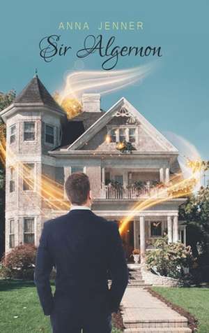 Sir Algernon de Anna Jenner