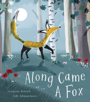 Along Came a Fox de Georgiana Deutsch