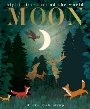 Moon de Britta Teckentrup