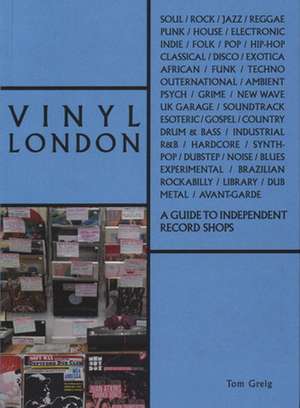 VINYL LONDON de Tom Greig