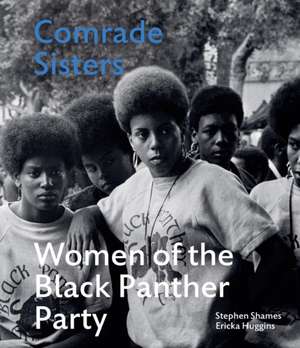 Comrade Sisters de Stephen Shames