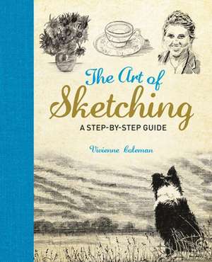 The Art of Sketching de Vivienne Coleman