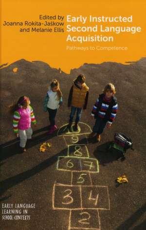 Early Instructed Second Language Acquisition de Joanna Rokita-Ja¿kow