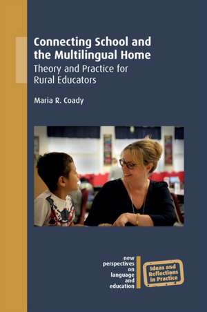 Connecting School and the Multilingual Home de Maria R. Coady