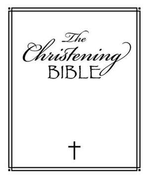 Ribbons, L: Christening Bible de Lizzie Ribbons