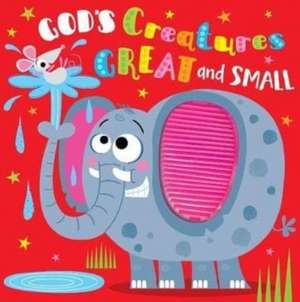 God's Creatures Great and Small de Rosie Greening
