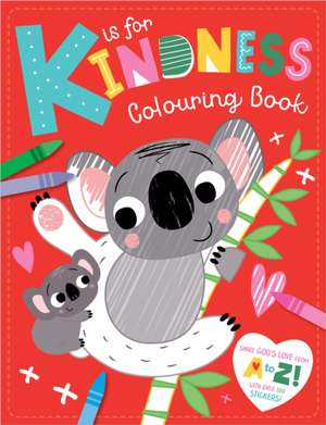 K Is For Kindness Colouring Book