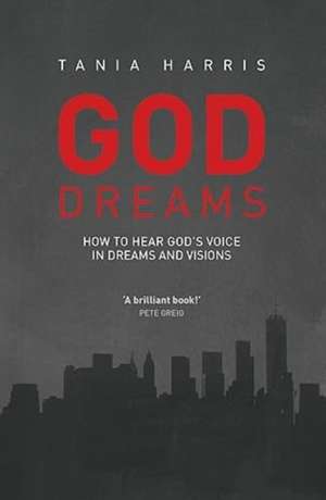 God Dreams de Tania Harris