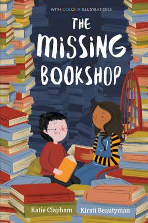 Clapham, K: Missing Bookshop