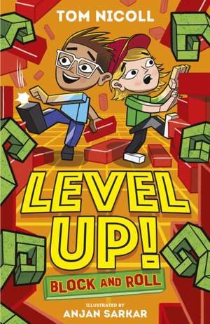 Level Up: Block and Roll de Tom Nicoll