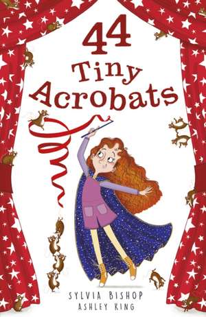 44 Tiny Acrobats de Sylvia Bishop