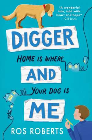 Digger and Me de Ros Roberts