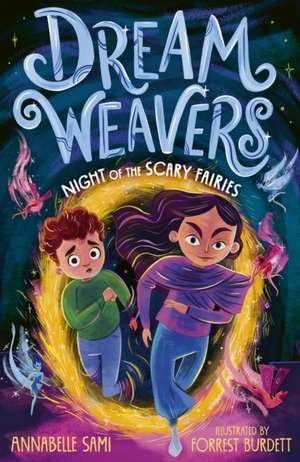 Sami, A: Dreamweavers: Night of the Scary Fairies de Annabelle Sami