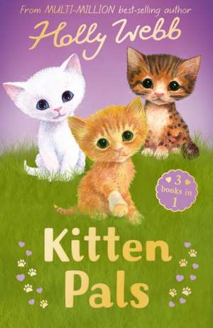 Kitten Pals de Holly Webb