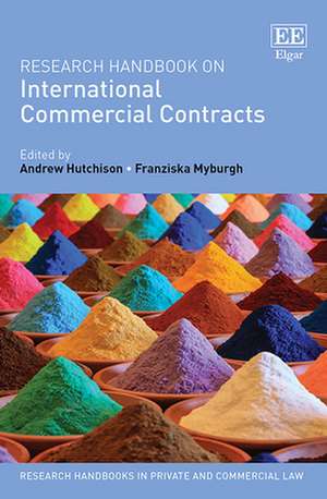 Research Handbook on International Commercial Contracts de Andrew Hutchison